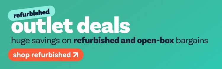 Shop refurbished deals.